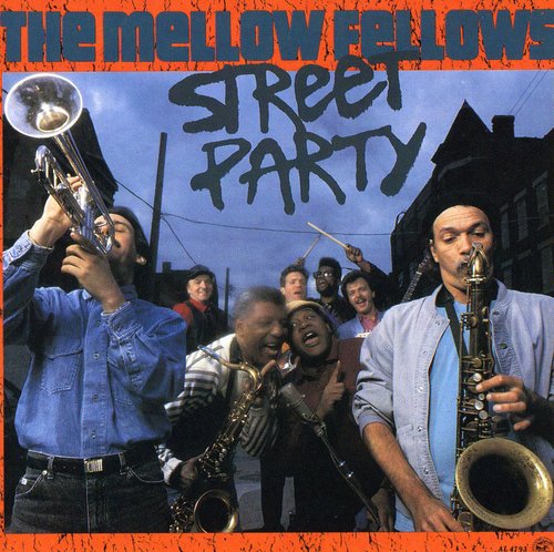 Mellow Fellows: Street Party - COMPACT DISCS