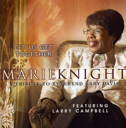 Marie Knight: Let Us Get Together - COMPACT DISCS