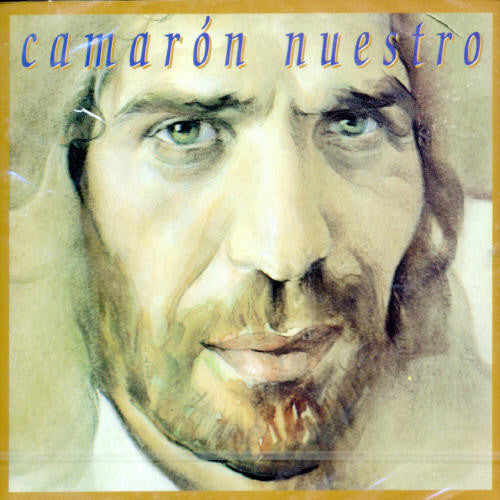 Camaron: Camaron Nuestro - COMPACT DISCS