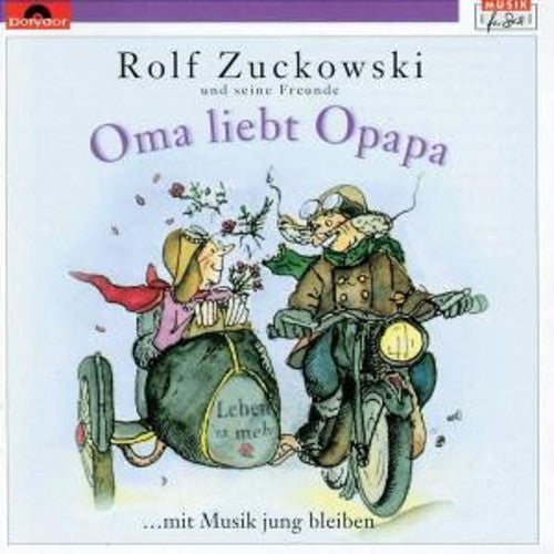 Rolf Zuckowski: Oma Liebt Opapa - COMPACT DISCS