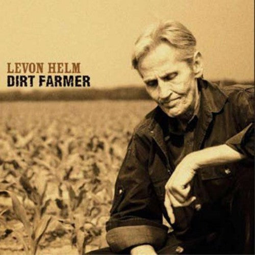 Levon Helm: Dirt Farmer - COMPACT DISCS
