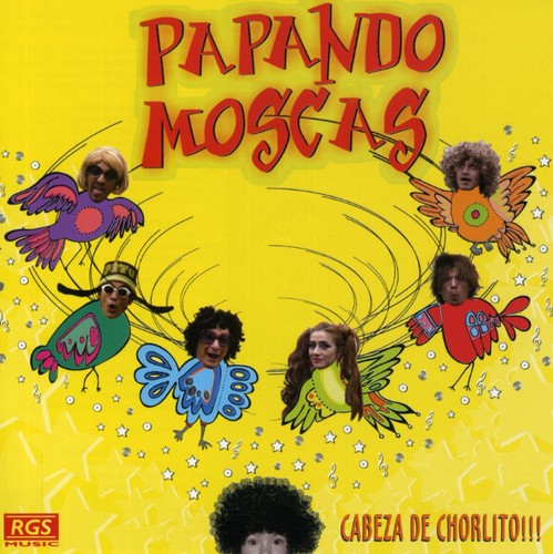 Papando Moscas: Cabeza de Chorlito - COMPACT DISCS