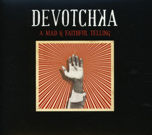 DeVotchka: Mad & Faithful Telling - COMPACT DISCS
