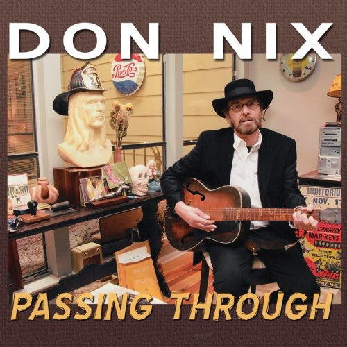 Don Nix: Passing Through - COMPACT DISCS