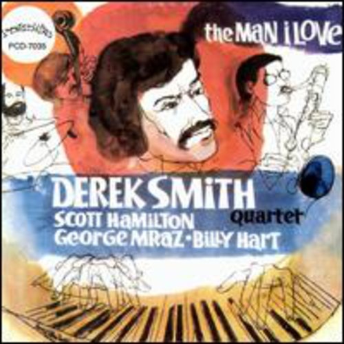Derek Smith: Man I Love - COMPACT DISCS