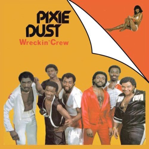 Wreckin' Crew: Pixie Dust (expanded Edition) - COMPACT DISCS