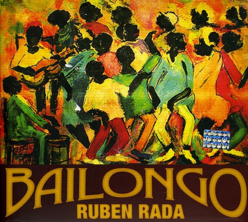 Ruben Rada: Bailongo - COMPACT DISCS