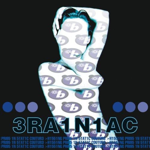 Brainiac: Hissing Prigs in Static Couture - Vinyl LP