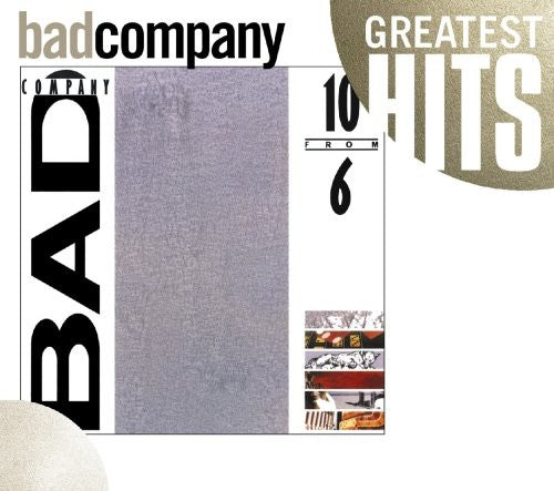 Bad Company: 10 from 6 - COMPACT DISCS