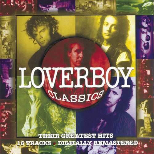 Loverboy: Loverboy Classics - COMPACT DISCS
