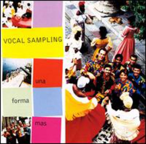 Vocal Sampling: Una Forma Mas - COMPACT DISCS