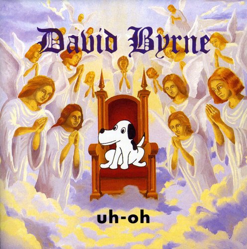 David Byrne: Uh-Oh - COMPACT DISCS