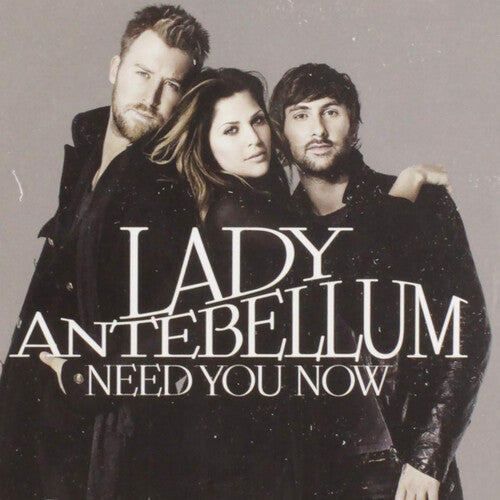Lady A: Need You Now - COMPACT DISCS