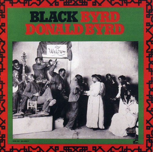 Donald Byrd: Black Byrd - COMPACT DISCS