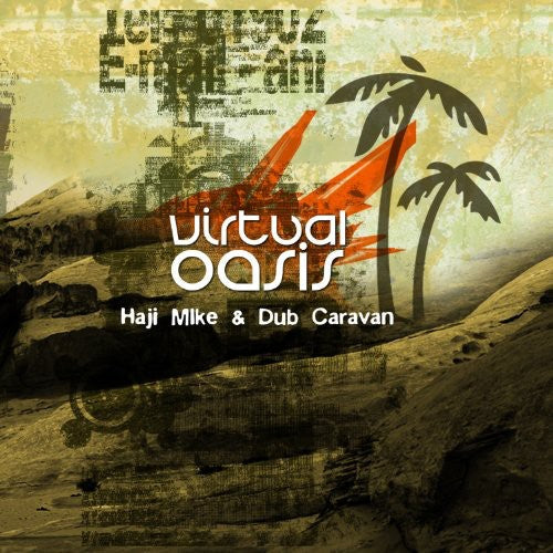 Mike Haji & Dub Caravan: Virtual Oasis - COMPACT DISCS