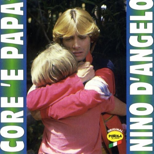 Nino D'Angelo: Core E Papa - COMPACT DISCS