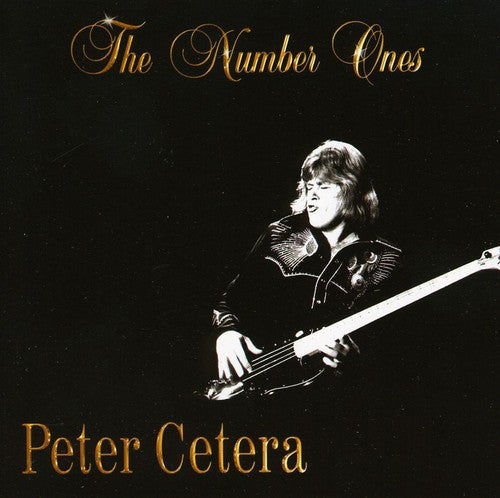 Peter Cetera: Number Ones - COMPACT DISCS