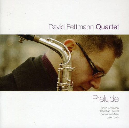David Fettmann: Prelude - COMPACT DISCS