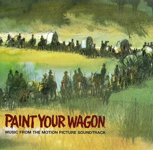 Various Artists: Paint Your Wagon - COMPACT DISCS