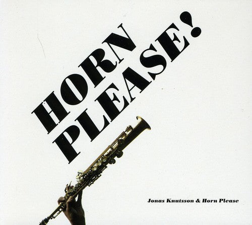 Jonas Knutsson: Horn Please - COMPACT DISCS