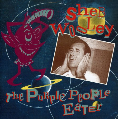 Sheb Wooley: Purple People Eater - COMPACT DISCS