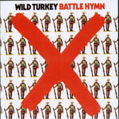 Wild Turkey: Battle Hymn - COMPACT DISCS
