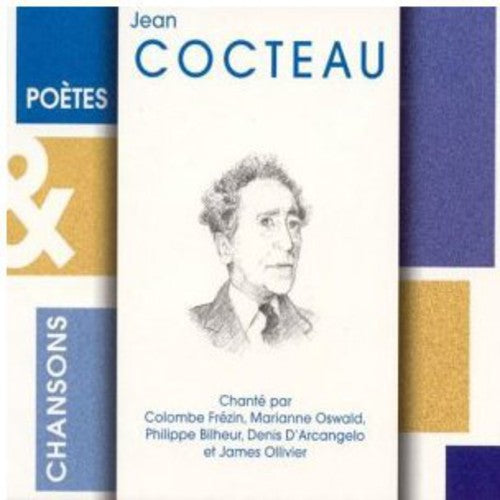 Jean Cocteau: Poetes & Chansons - COMPACT DISCS