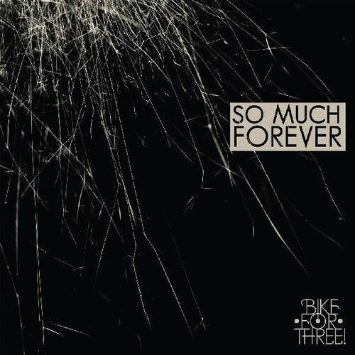 Bike for Three!: So Much Forever - Vinyl LP