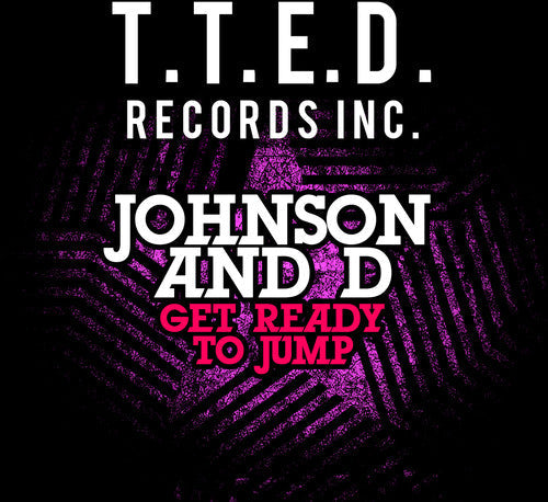 Johnson & D: Get Ready to Jump - COMPACT DISCS