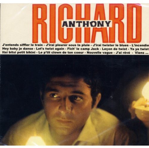 Richard Anthony: J'entends Siffler Le Train - COMPACT DISCS