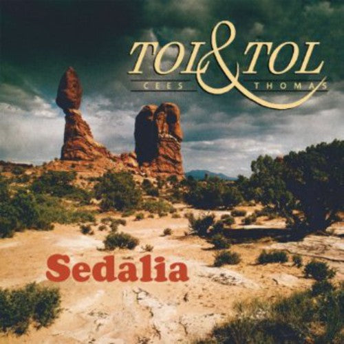 Tol & Tol: Sedalia - COMPACT DISCS