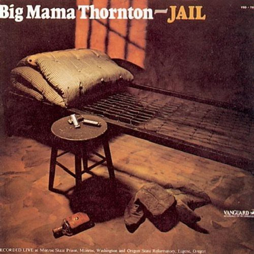 Big Mama Thornton: Jail - COMPACT DISCS