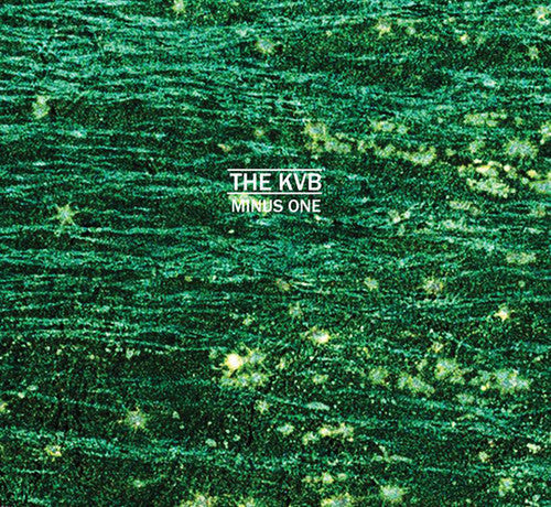 The KVB: Minus One - Vinyl LP