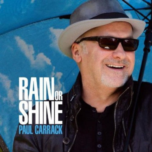 Paul Carrack: Rain or Shine - COMPACT DISCS
