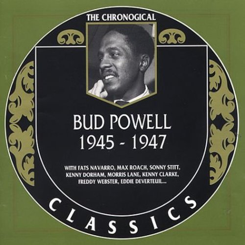 Bud Powell: 1945-47 - COMPACT DISCS
