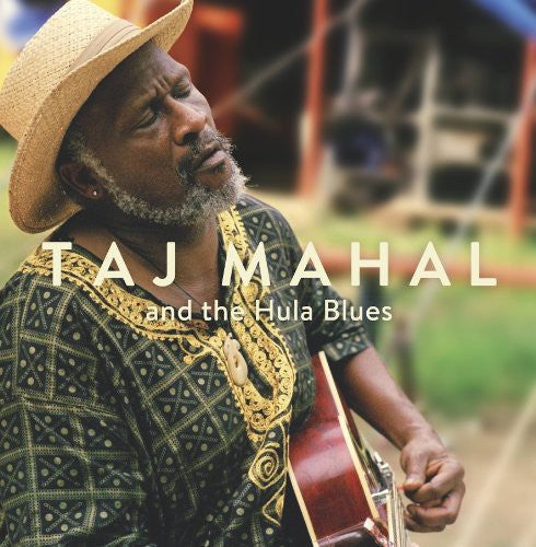 Taj Mahal: Taj Mahal & the Hula Blues - Vinyl LP