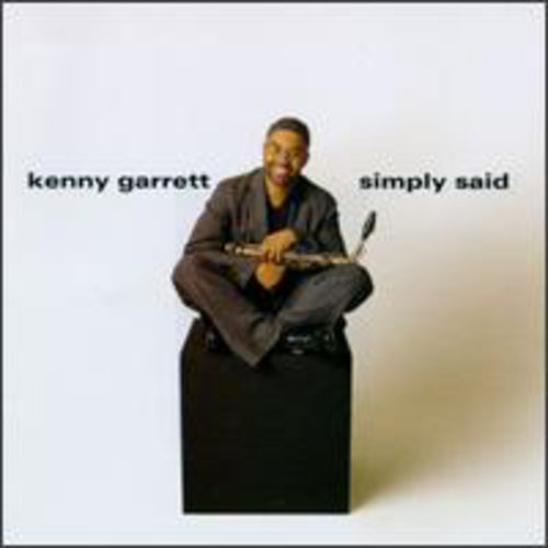 Kenny Garrett: Simply Said - COMPACT DISCS