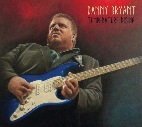 Danny Bryant: Temperature Rising - Vinyl LP
