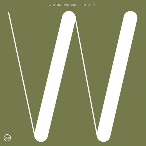 Future 3: With & Without - Vinyl LP