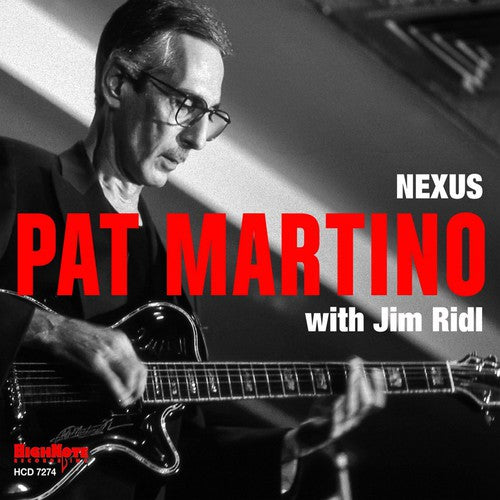 Pat Martino: Nexus - COMPACT DISCS