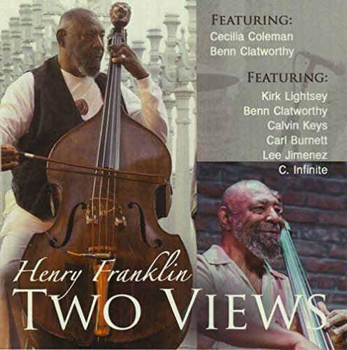 Henry Franklin: Two Views - COMPACT DISCS
