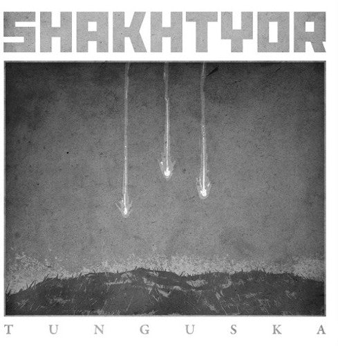 Shakhtyor: Tunguska - COMPACT DISCS