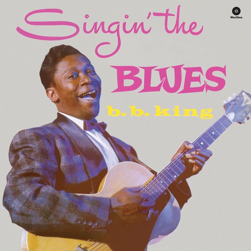 B.B. King: Singin' the Blues - Vinyl LP