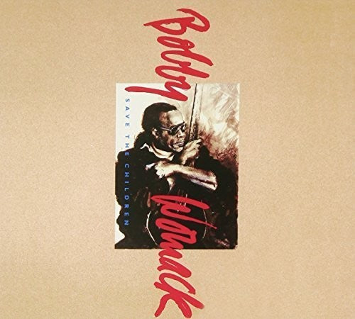 Bobby Womack: Save the Children - COMPACT DISCS