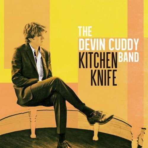 Devin Band Cuddy: Kitchen Knife - Vinyl LP