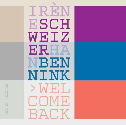 Schweizer / Bennink: Welcome Back - COMPACT DISCS