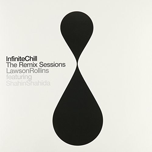 Lawson Rollins: Infinite Chill (The Remix Sessions) - Vinyl LP