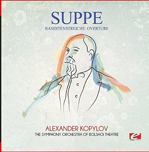 Von Suppe: Suppe: Banditenstreiche: Overture - COMPACT DISCS