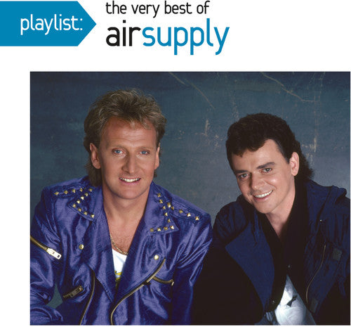 Air Supply: Playlist: The Very Best Of Air Supply - COMPACT DISCS