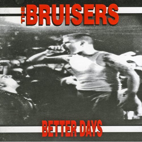 Bruisers: Better Days - COMPACT DISCS